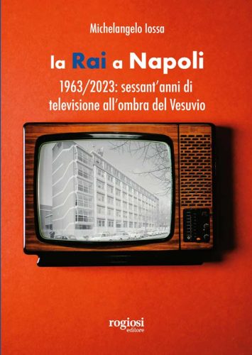 La Rai a Napoli